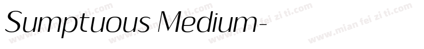 Sumptuous Medium字体转换